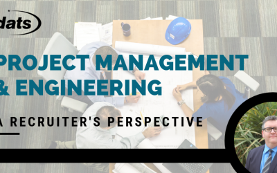 Project Management & Engineering: A Recruiter’s Perspective